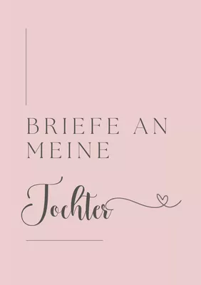 Letters to my daughter