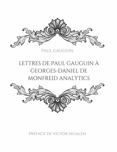 Lettres de Paul Gauguin à Georges-Daniel de Monfreid