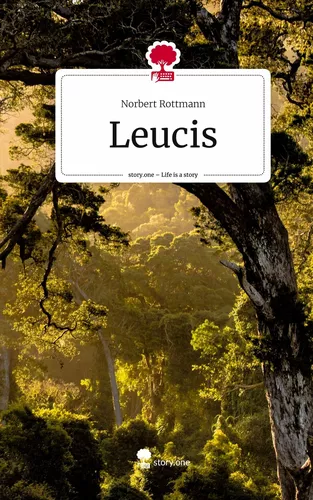 Leucis. Life is a Story - story.one