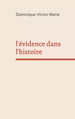 l'évidence dans l'histoire