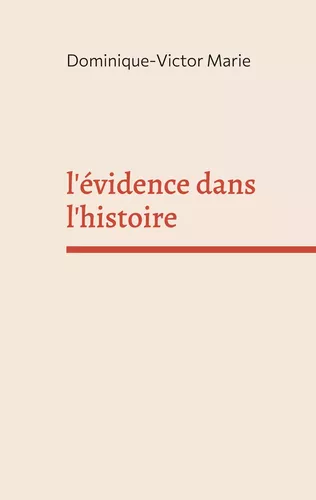 l'évidence dans l'histoire