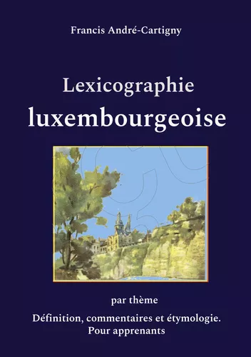 Lexicographie luxembourgeoise par thème