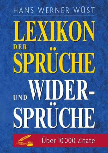 Lexikon der Sprüche und Widersprüche