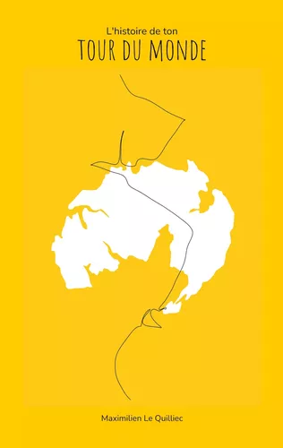 L'histoire de ton tour du monde