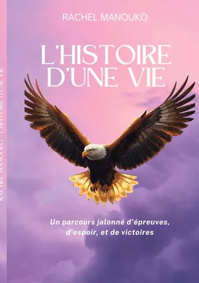 L'histoire d'une vie