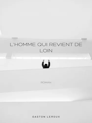 L'Homme qui revient de loin