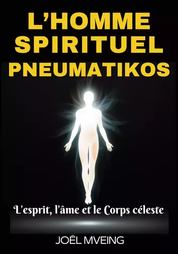 L'homme spirituel _Pneumatikos