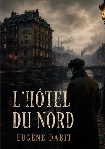 L'Hôtel du nord