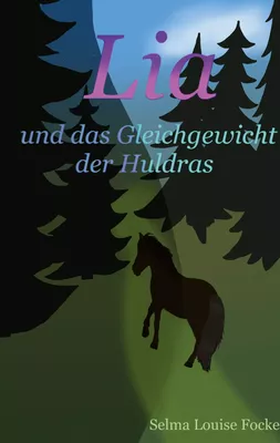 Lia und das Gleichgewicht der Huldras