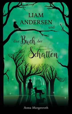 Liam Andersen und das Buch der Schatten