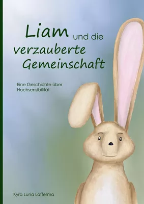Liam und die verzauberte Gemeinschaft