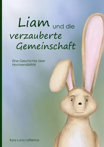 Liam und die verzauberte Gemeinschaft