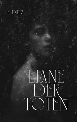 Liane der Toten