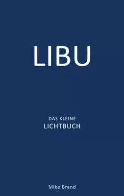 LIBU - Das kleine Lichtbuch