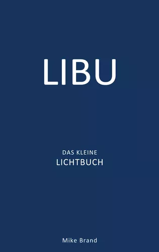 LIBU - Das kleine Lichtbuch