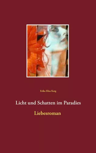 Licht und Schatten im Paradies