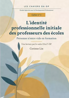 L'identité professionnelle initiale des professeurs des écoles