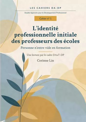 L'identité professionnelle initiale des professeurs des écoles