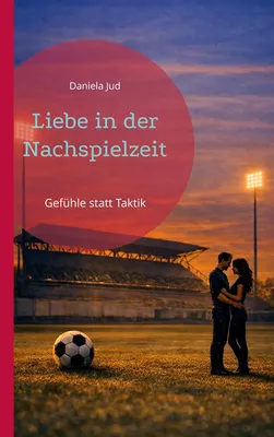 Liebe in der Nachspielzeit