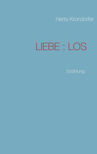 LIEBE : LOS