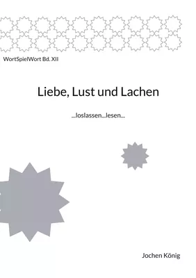 Liebe, Lust und Lachen