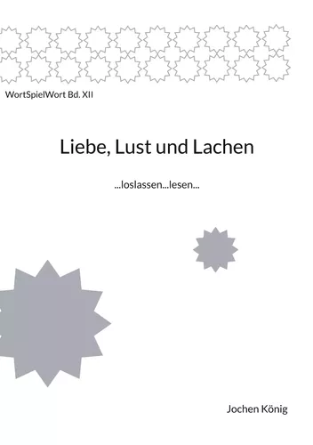 Liebe, Lust und Lachen