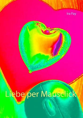 Liebe per Mausclick