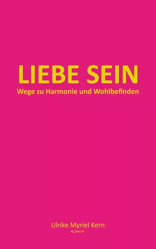 Liebe sein
