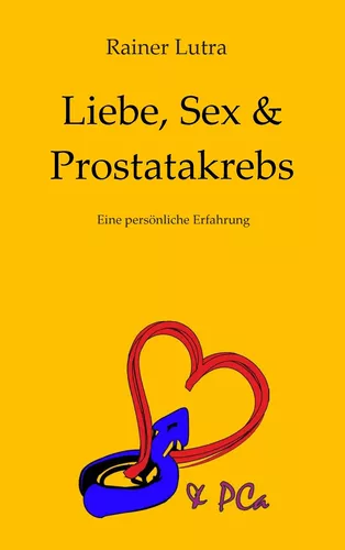 Liebe, Sex & Prostatakrebs