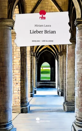 Lieber Brian. Life is a Story - story.one