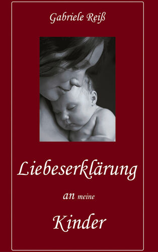 Liebeserklärung an (meine) Kinder