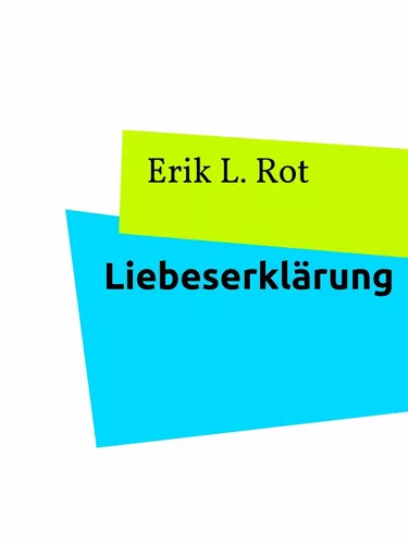 Liebeserklärung