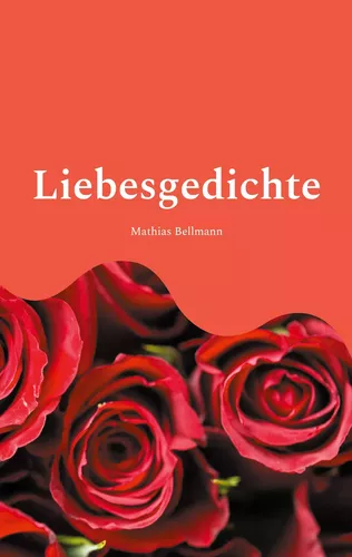 Liebesgedichte