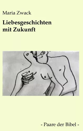Liebesgeschichten mit Zukunft