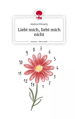 Liebt mich, liebt mich nicht. Life is a Story - story.one