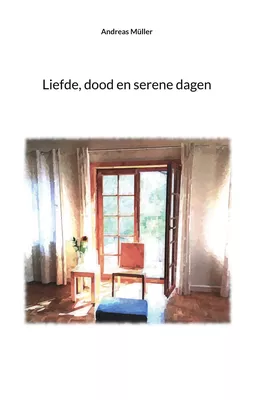 Liefde, dood en serene dagen