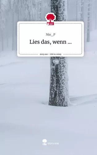 Lies das, wenn .... Life is a Story - story.one