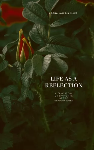 Life as a Reflection