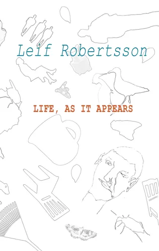 Life, as it appears