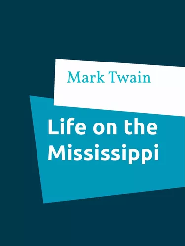 Life on the Mississippi