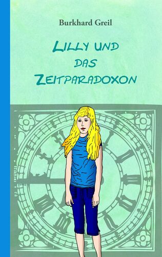 Lilly und das Zeitparadoxon