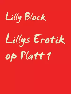 Lillys Erotik op Platt 1