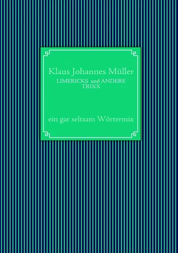 LIMERICKS  und ANDERE TRIXX