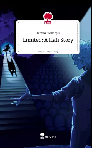 Limited: A Hati Story. Life is a Story - story.one