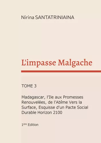 L'impasse Malgache