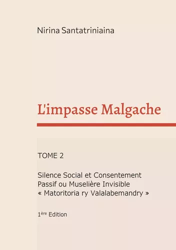 L'impasse Malgache