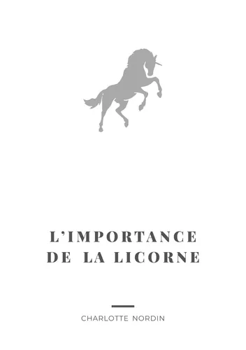 L'Importance de la Licorne