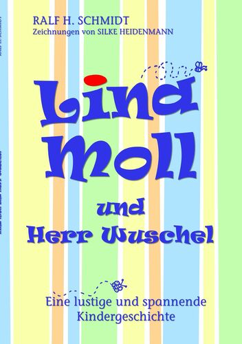 Lina Moll und Herr Wuschel