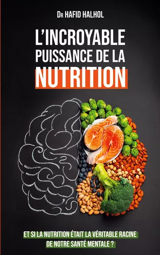 L'incroyable puissance de la nutrition