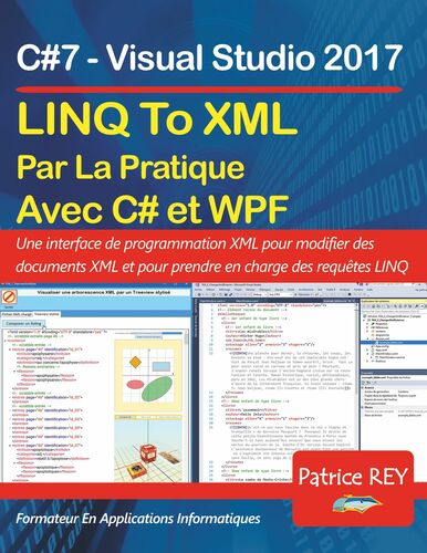 LINQ To XML en pratique avec C#7 et WPF